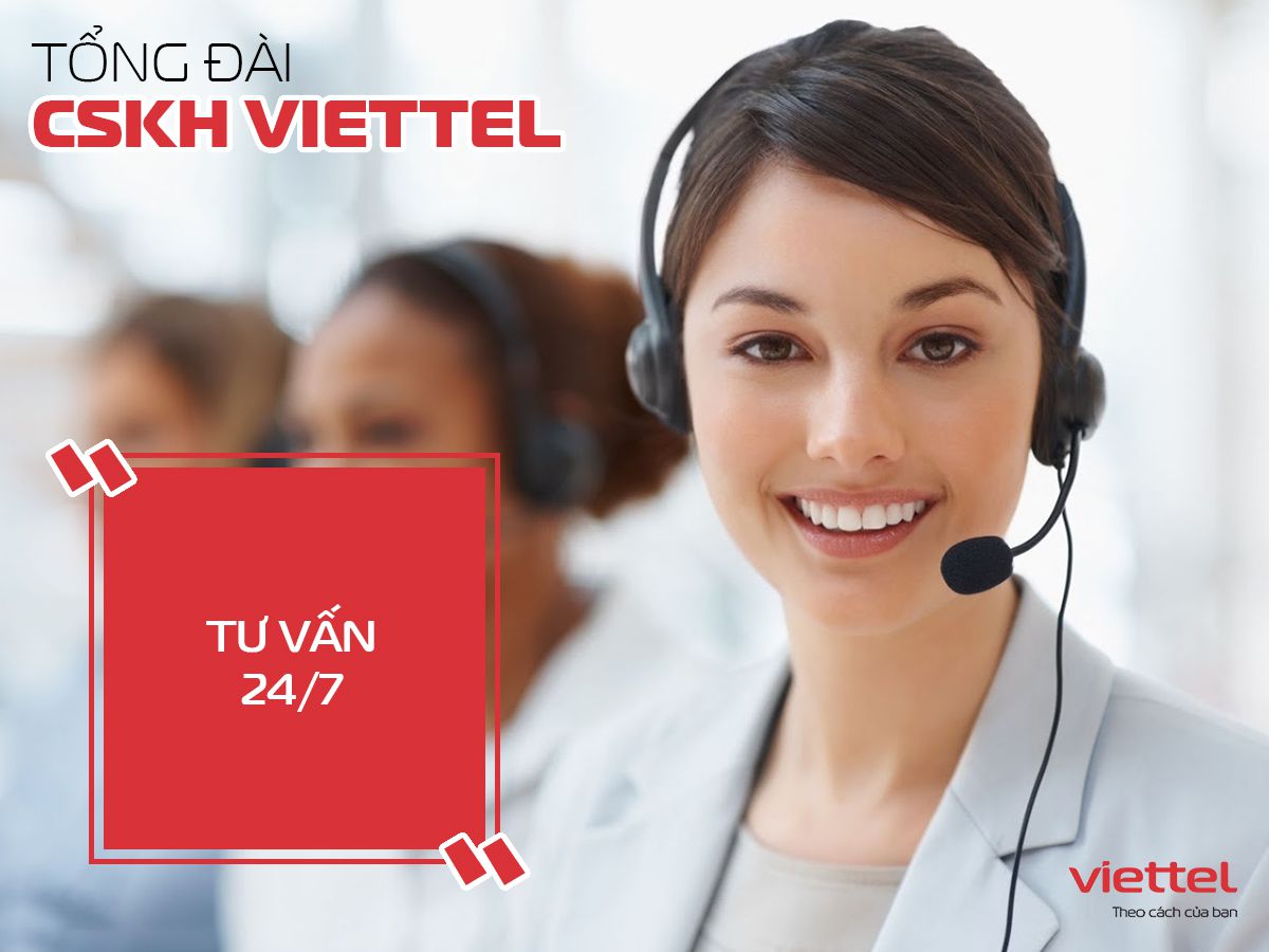 Tổng đài CSKH Viettel giải đáp nhanh 24/7